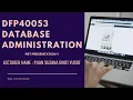 DFP40053 DATABASE ADMINISTRATION PBT 1 PRESENTATION