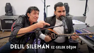 Delil Sileman 2025 Ez Gelek Dêşim دليل سليمان اغنية للموسيقار الكبير راحل سعيد يوسف 