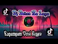 Download Lagu DJ DOHAN NA LAYA (Rapampam versi reggae) REMIX TERBARU 🎧🎧🎧