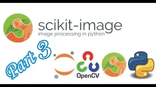 Python 3 Advanced Computer Vision with OpenCV Scikit image Part 3