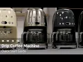 How to Set up Your Drip Filter Coffee Machine Smeg DCF02