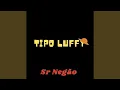Download Lagu Tipo Luffy