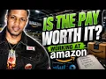 Is The Pay Worth it Working At Amazon