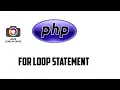PHP for Loop Statement PHP Control Statements PHP in Tamil