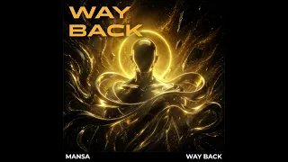 MANSA - WAY BACK