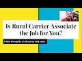 Pros and Cons for becoming an RCA Is rural carrier associate in the USPS a good fit for you