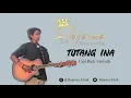 Download Lagu RAJASUA - TOTANG INA (OFFICIAL VIDEO)