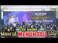 Download Lagu CEK SOUND MAHESA MUSIC LIVE TANJUNG KEDAMEAN GRESIK - DHEHAN PRO AUDIO
