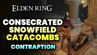 How to open the Door in Consecrated snowfield Catacombs - Contraption Location