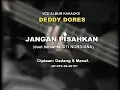 Lagu JANGAN PISAHKAN (Dedi Dores \u0026 Siti Nordiana)