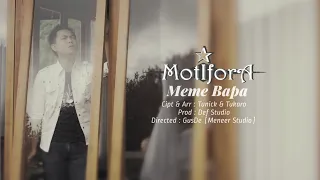 motifora meme bapa official video 