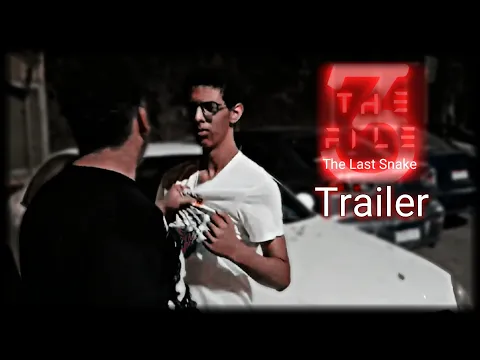 The File 3 The Last Snake (Short-Film) Trailer اعلان فيلم الملف تلاتة الثعبان الاخير (فيلم-قصير)