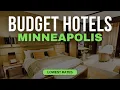 Best Budget Hotels in Minneapolis Top 10 Hotels in Minneapolis