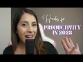 4 Productivity Hacks for 2023