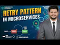 Retry Pattern in Microservices Explained Spring Retry