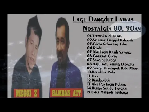 Download MP3 HAMDAN ATT & MEGGI Z - Lagu Dangdut Lawas 80an, 90an - Lagu Hits 90an