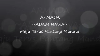 Download Lirik lagu Armada Band - Adam Hawa (New Album Maju Terus Pantang Mundur 2017) MP3