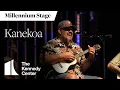 Kanekoa - Millennium Stage March 23 2023
