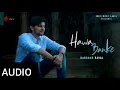 Tu Aaja Vi Hawa Banke | Darshan Raval Song Hawa Banke | Audio Song | Hawa Banke Song