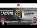 Suboxone Explained Part 1 How It Works for Opioid Addiction - Cracking Addiction