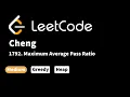 LeetCode 1792 Maximum Average Pass Ratio