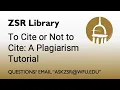 To Cite or Not to Cite A Plagiarism Tutorial