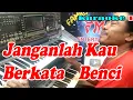 Download Lagu Karaoke Janganlah Kau Berkata Benci Remik NADA PRIA | By Broery || KARAOKE KN7000 FMC