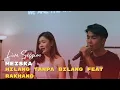 Download Lagu Meiska - Hilang Tanpa Bilang feat. Rakhano (Live Version)