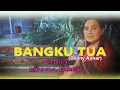 Download Lagu BANGKU TUA-(Maya Angela)Cover By-ERNIA BRIA-Studio DONBERS MALAKA Chanel (SDM)-TV Malaka