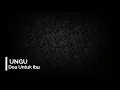 Lagu Ungu. DOA untuk ibu. Lirik