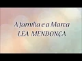 Lagu A FAMILIA E A MARCA  LÉA MENDONÇA  -play back