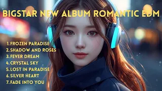 bigstar romantic edm crystal sky new album 2026