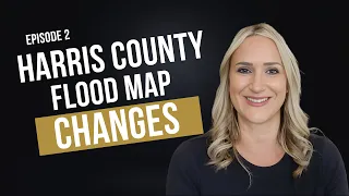 Harris County Flood Map Changes