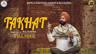 Takhat | Raj Kakra | Bhai Manna Singh | World Sikh Parliment