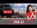 Azab Tukang Jarah Harta (Tragedi 98) - Jia Li