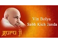 Download Lagu Vin Bolya Sabh Kich Janda || Guruji Bhajans || Guruji World of Blessings