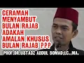 Lagu CERAMAH USTADZ ABDUL SOMAD MENYAMBUT BULAN RAJAB i ADAKAH AMALAN-AMALAN KHUSUS DI BULAN RAJAB ???