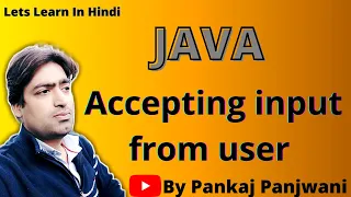 Accepting Input From User in Java By Pankaj Panjwani YCT Academy Hindi