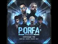 Feid, Justin Quiles, Maluma, J Balvin, Nicky Jam, Sech - Porfa Remix (Audio Oficial)