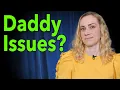 Download Lagu What are Daddy Issues? What causes them \u0026 how to fix them