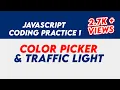 JavaScript Coding Practice 1 Color Picker Traffic Light Nxtwave ccbp 4 0 telugu ccbp JS