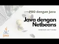 Tutorial Pemrograman Java Bag 2 FREE Modul Tentang Netbeans