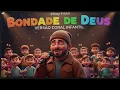 BONDADE DE DEUS - Isaías Saad | VERSÃO INFANTIL 2026
