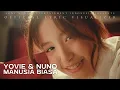 Lagu Yovie \u0026 Nuno - Manusia Biasa (Official Lyric Visualizer)