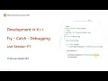 How to use try-catch and debugging in X for Dynamics 365 Finance - Live Session 01