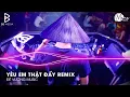 Lagu Cực Phẩm TikTok 2026🎼Yêu Em Thật Đấy Remix - Anh Yêu Em Thật Đấy Yêu Hết Cuộc Đời Này Remix