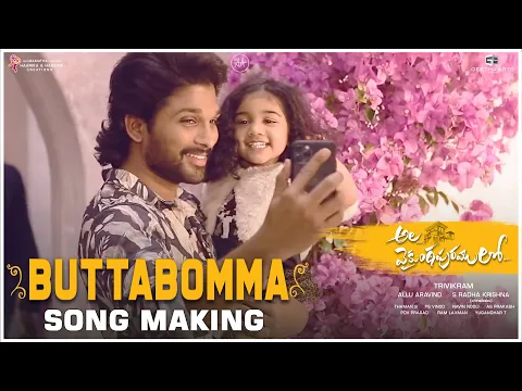 Download MP3 Butta Bomma Song Making | Ala Vaikunthapurramuloo | Allu Arjun - Pooja Hegde | Trivikram | Thaman S