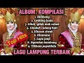 Download Lagu Lagu lampung terbaik  pilihan album kompilasi