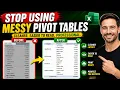STOP Using Messy Pivot Tables in Excel Do This Instead