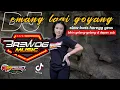 Download Lagu DJ EMANG LAGI GOYANG FEAT 69 PROJECT // slow bass horegg gess bikin geleng geleng di depan sub